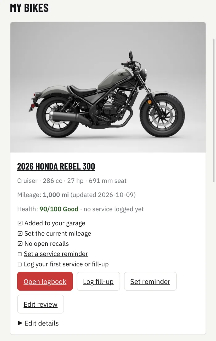 A bike in My Garage: 2026 Honda Rebel 300 with mileage, health score, setup checklist and logbook buttons